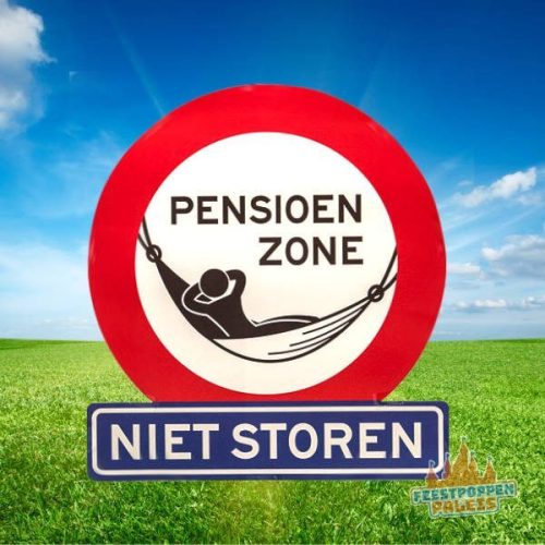 Banner - verkeersbord PENSIOENZONE - NIET STOREN