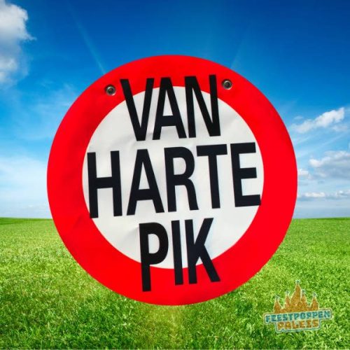 Banner - verkeersbord VAN HARTE PIK!