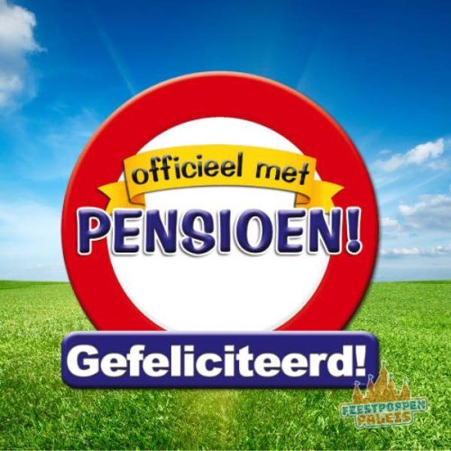 Banner - verkeersbord officieel met pensioen - gefeliciteerd